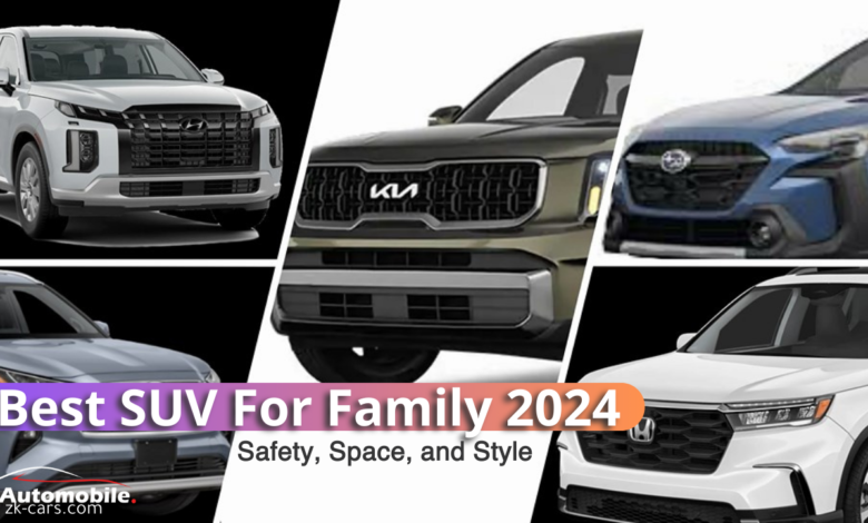 Best-SUV-For-Family-2024-Safety-Space-Style