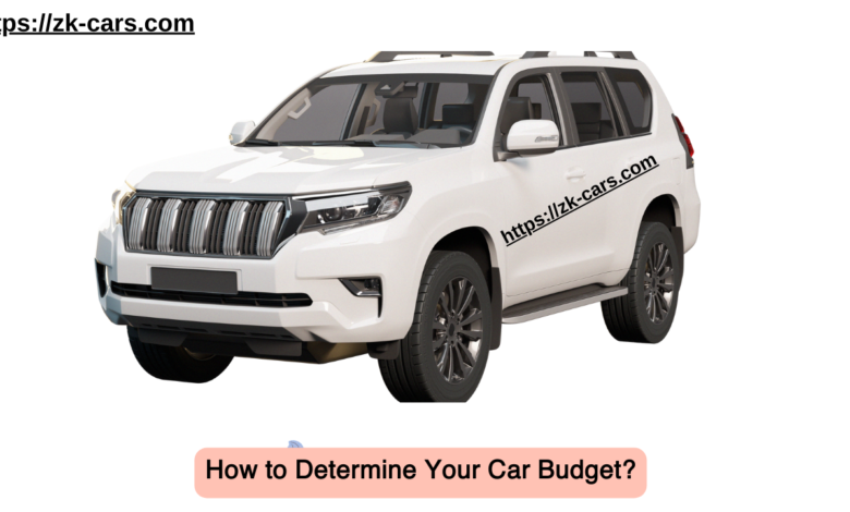 How to Determine Your Car Budget ?