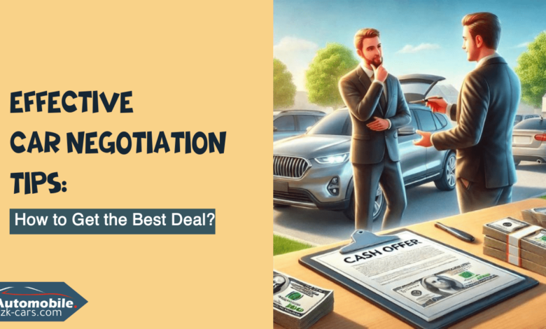 effective-car-negotiation-tips-how-to-get-the-best-deal